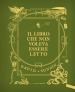 Il libro che non voleva essere letto